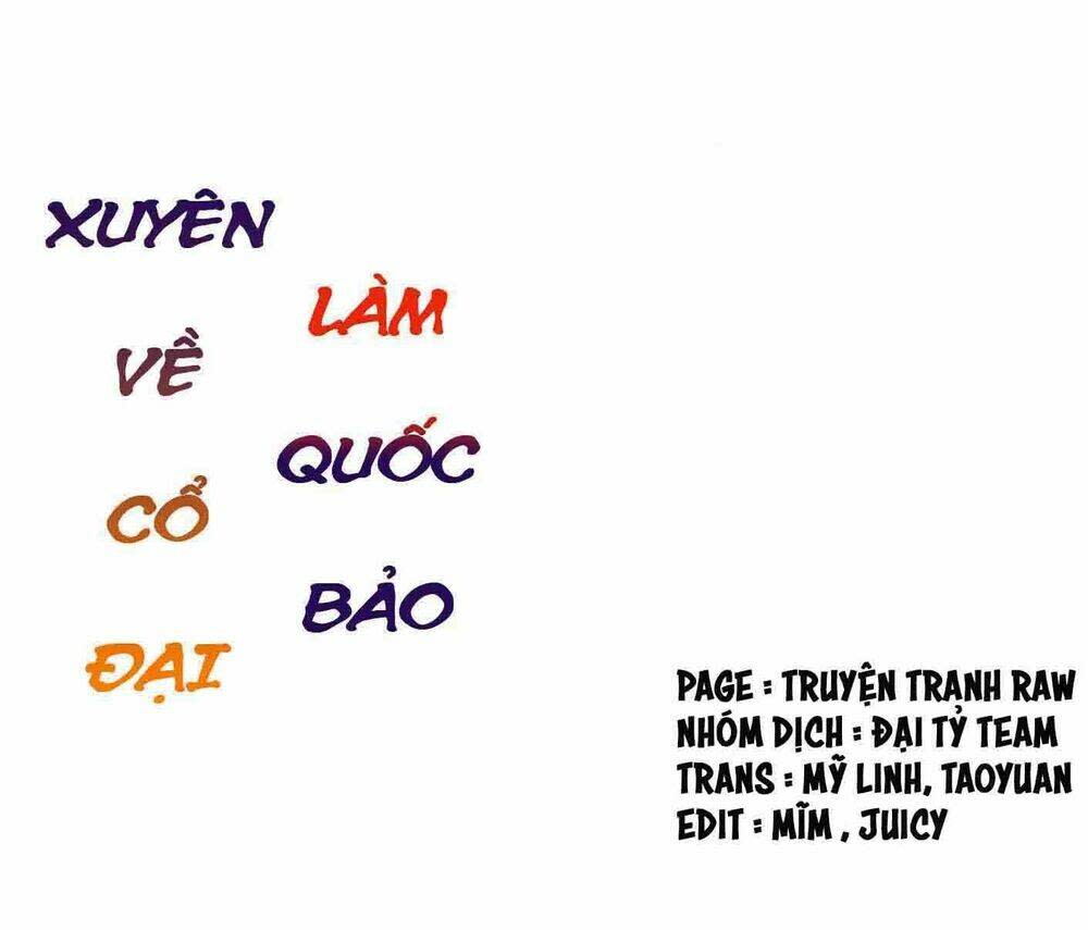 Xuyên Về Cổ Đại Làm Quốc Bảo Chapter 48 - Trang 2