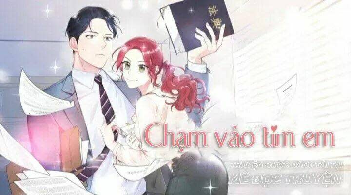 chạm vào tim em Chapter 2 - Trang 2