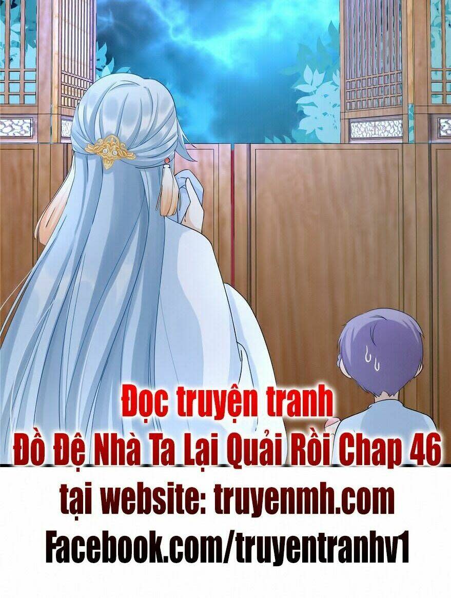 đồ đệ nhà ta lại quải rồi chapter 45 - Next chapter 46