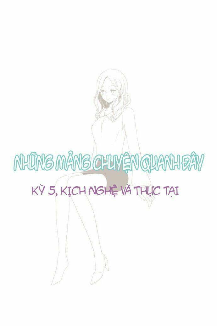 Những Mảng Chuyện Quanh Đây Chapter 5 - Trang 2