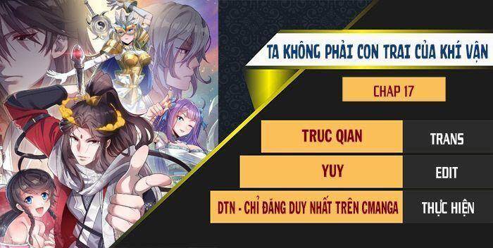 Ta Đích Thật Không Phải Con Trai Khí Vận Chapter 17 - Next Chapter 18