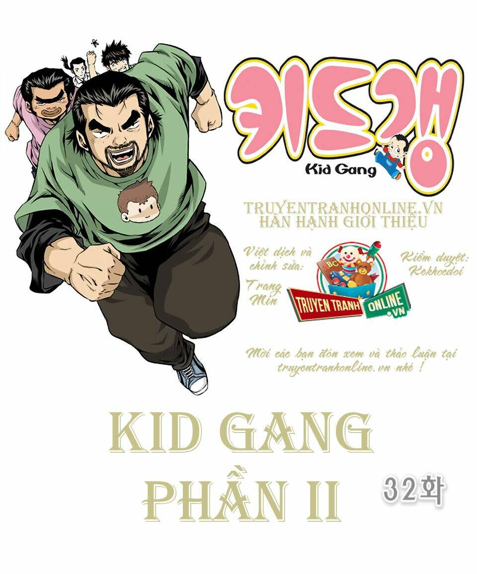 kid gang ii chương 32 - Next chương 33