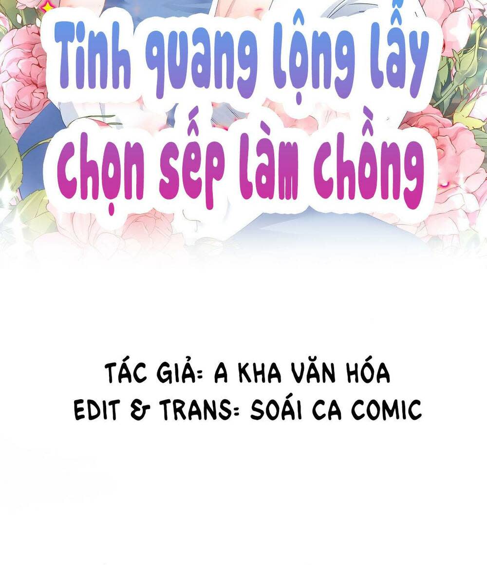 tinh quang lộng lẫy: chọn sếp làm chồng chapter 79 - Trang 2