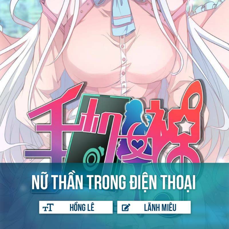 nữ thần trong điện thoại chapter 3 - Next chapter 4