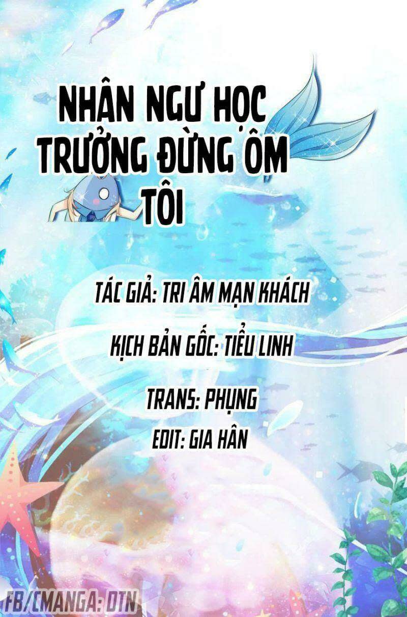 nhân ngư học trưởng, đừng ôm ta! Chapter 81 - Trang 2