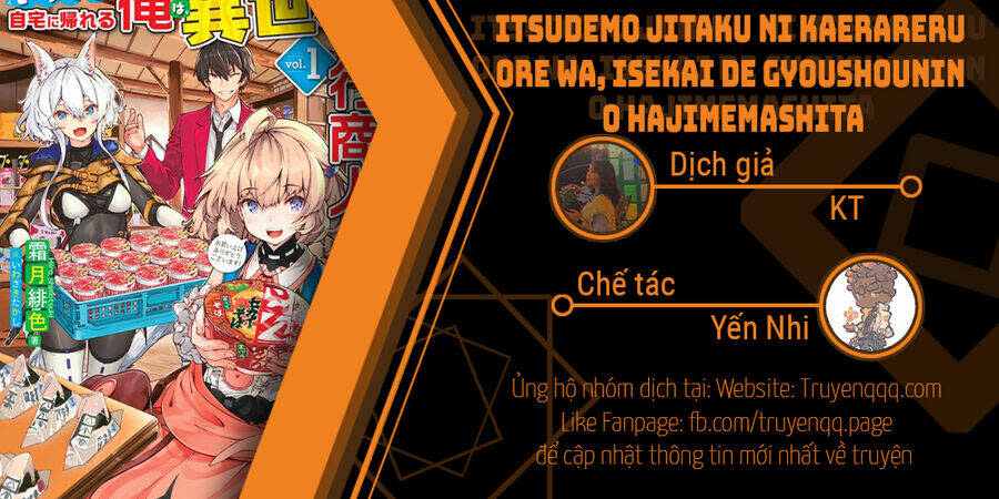 itsudemo jitaku ni kaerareru ore wa, isekai de gyoushounin o hajimemashita chương 31 - Trang 2