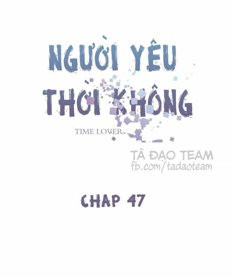 người yêu thời không chương 47 - Trang 2