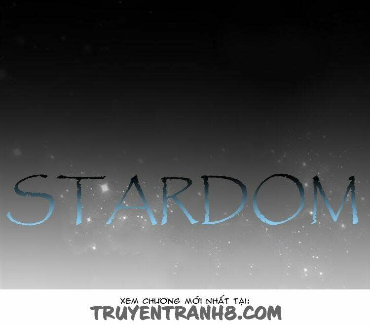 Stardom Chapter 2 - Trang 2