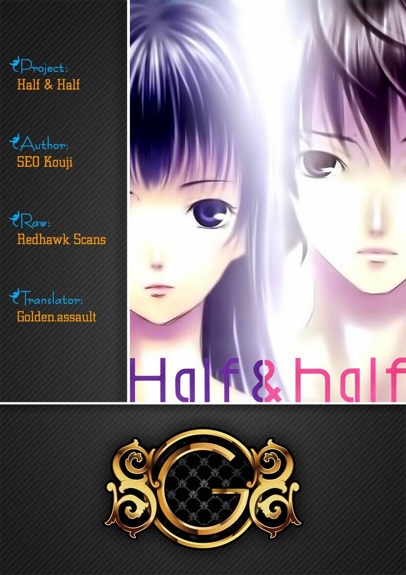 Half & Half Chapter 5 - Trang 2