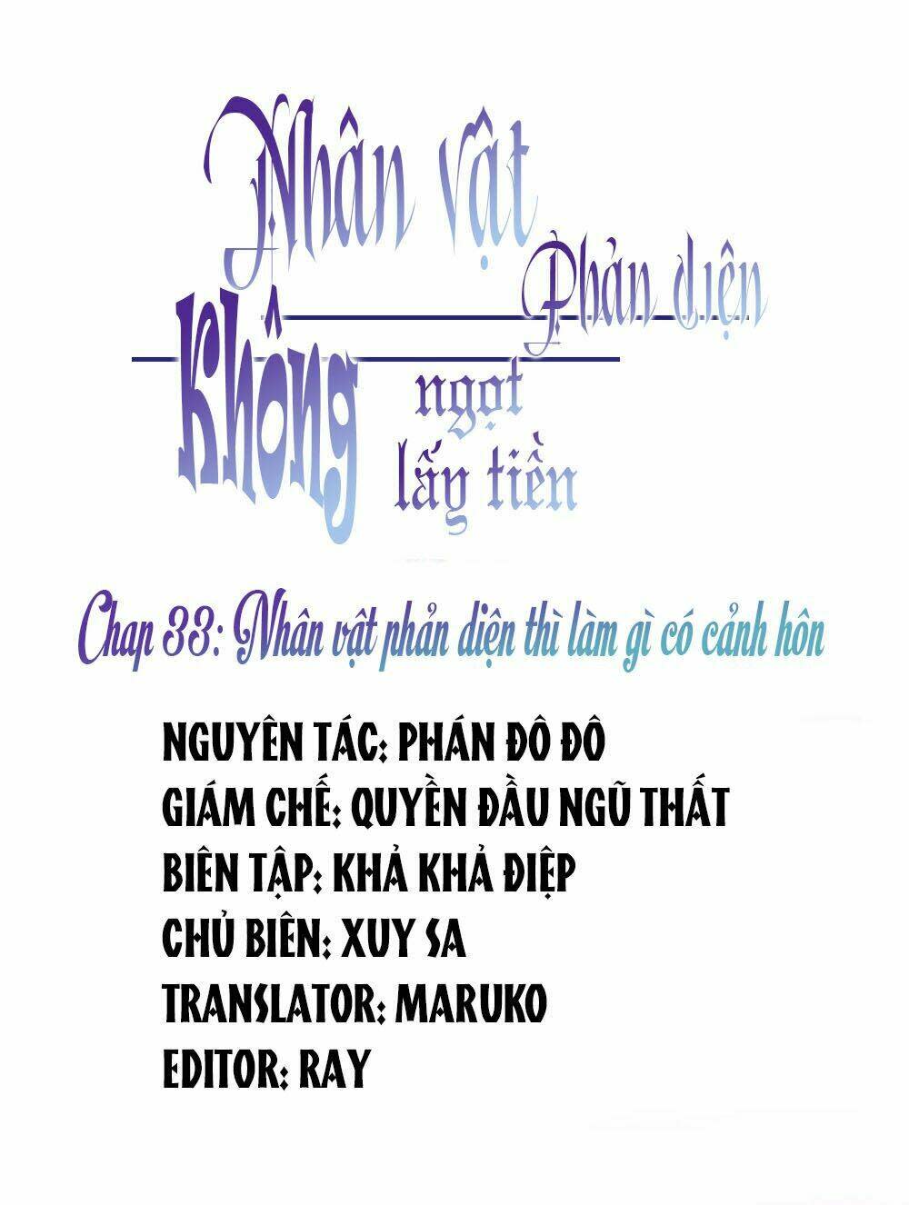 Nhân Vật Phản Diện: Không Ngọt Không Lấy Tiền Chapter 33 - Next Chapter 34