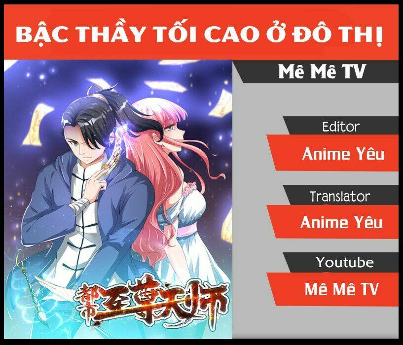 đô thị chí tôn thiên sư Chapter 45 - Next Chapter 46