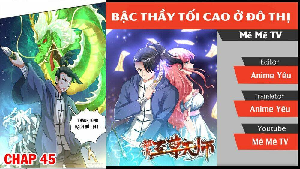 đô thị chí tôn thiên sư Chapter 45 - Next Chapter 46