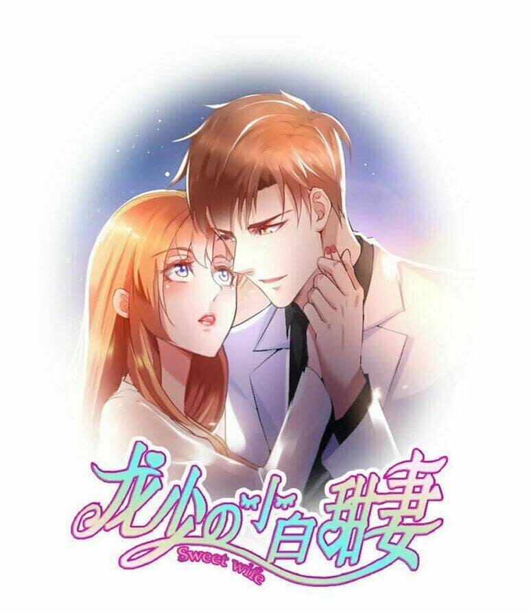 Tiểu Bạch Điềm Thê Của Long Thiếu Chapter 29 - Trang 2