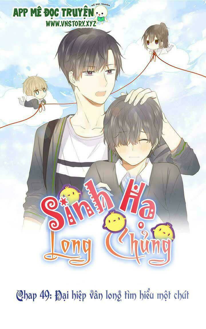 sinh hạ long chủng chapter 49: Đại hiệp vân long tìm hiểu một ch - Next chapter 50: mối quan hệ ấm áp