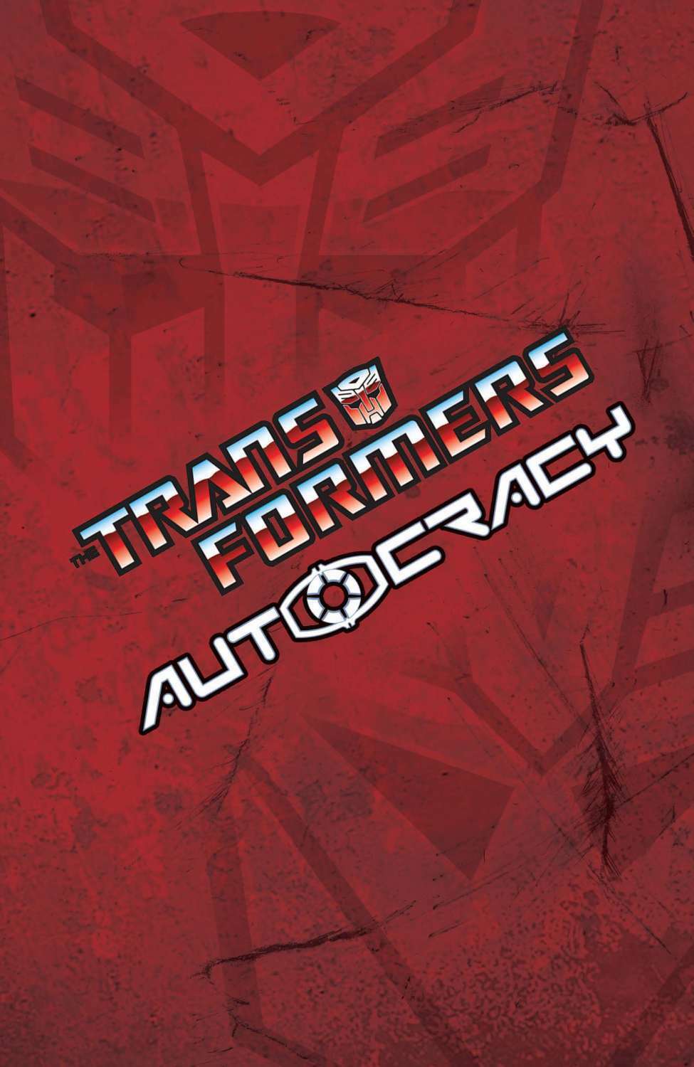 The Transformers: Autocracy Chapter 1 - Next Chapter 2