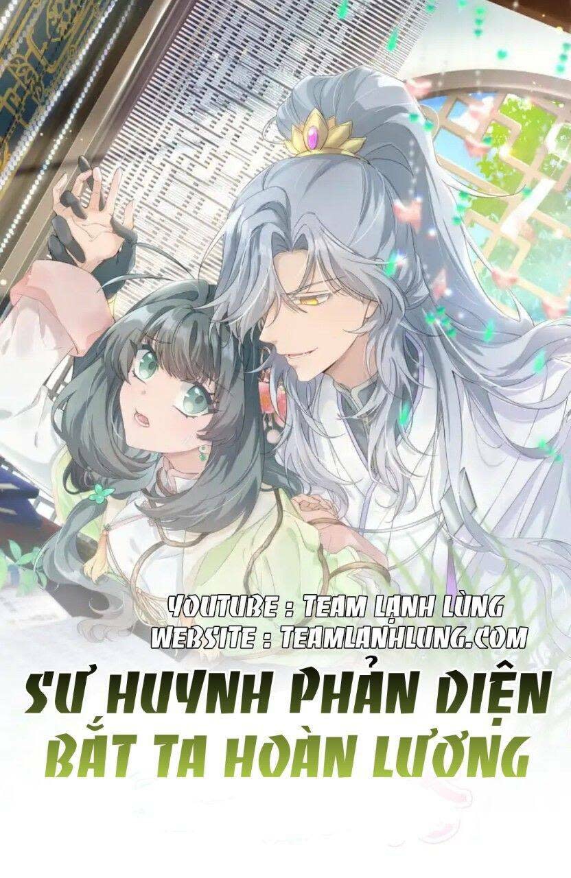 sư huynh phản diện bắt ta hoàn lương chapter 15 - Trang 2