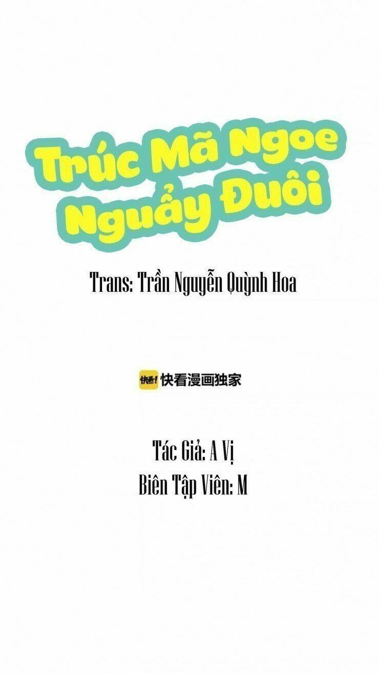 Trúc Mã Ngoe Nguẩy Đuôi Chapter 1 - Next Chapter 2