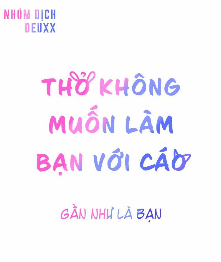 Gần Như Là Bạn Chapter 1 - Next Chapter 2