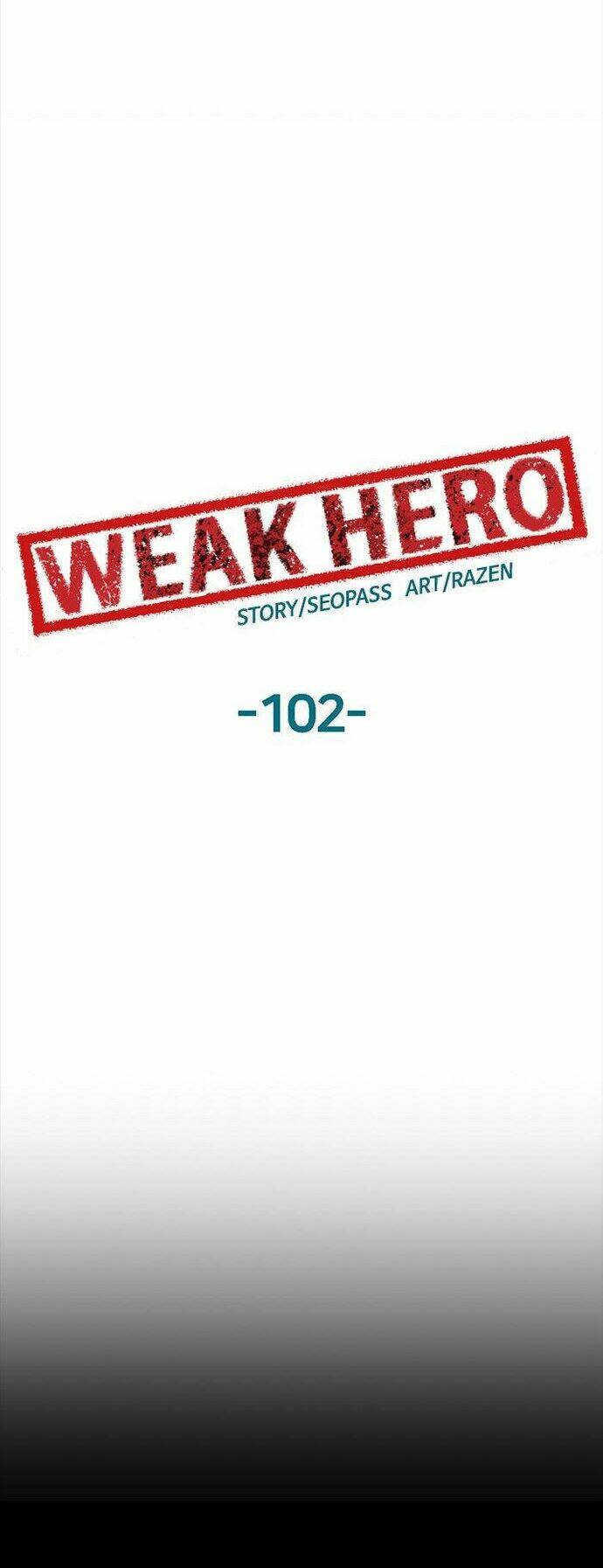 Weak Hero Chapter 102 - Trang 2