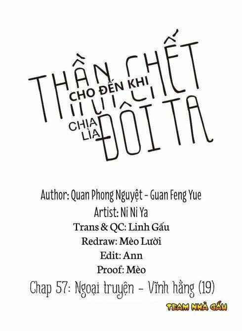 Cho Đến Khi Thần Chết Chia Lìa Đôi Ta Chapter 57 - Next Chapter 58