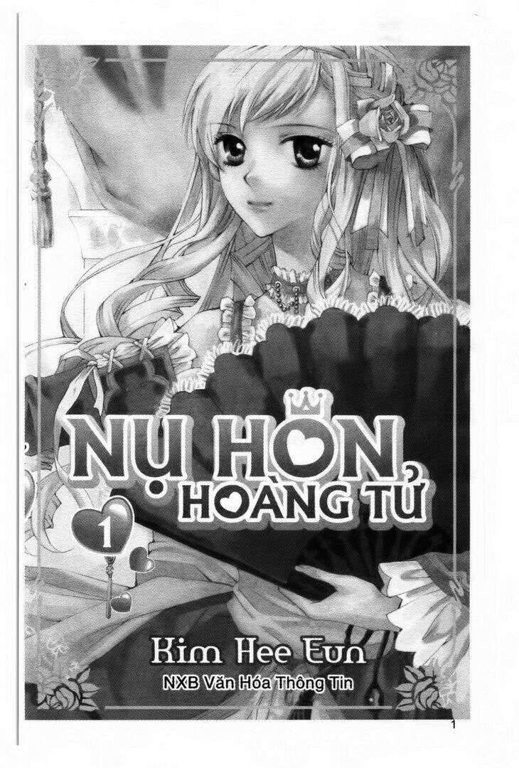 A Kiss For My Prince - Nụ Hôn Hoàng Tử Chapter 1 - Next Chapter 2