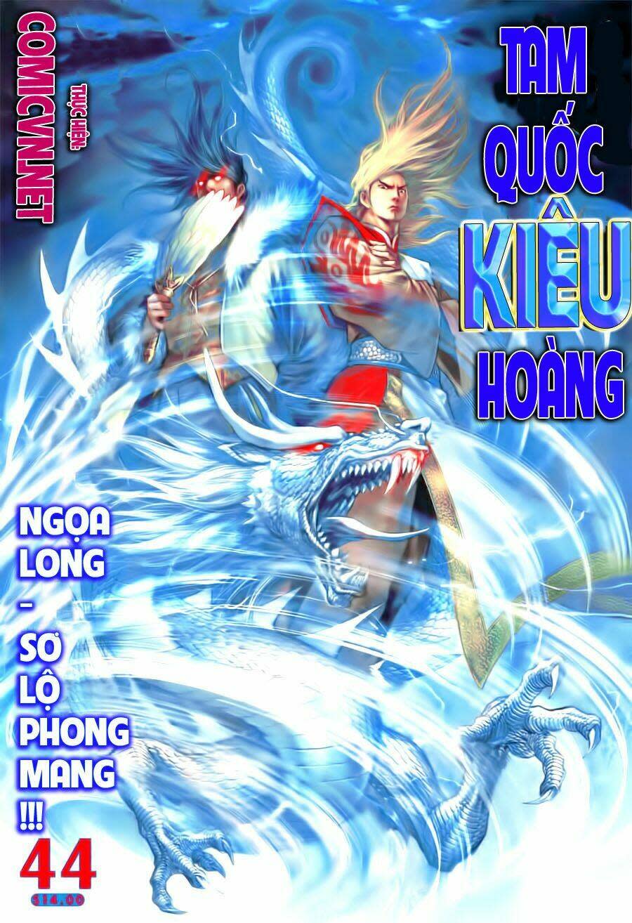 Thiên Tử Truyền Kỳ 7 - Tam Quốc Kiêu Hoàng Chapter 44 - Next Chapter 45