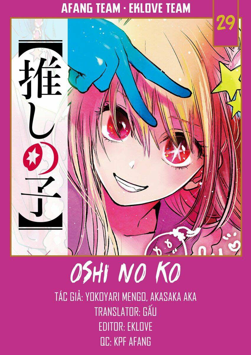 oshi no ko chapter 29: bản sao hoàn hảo - Next chương 30