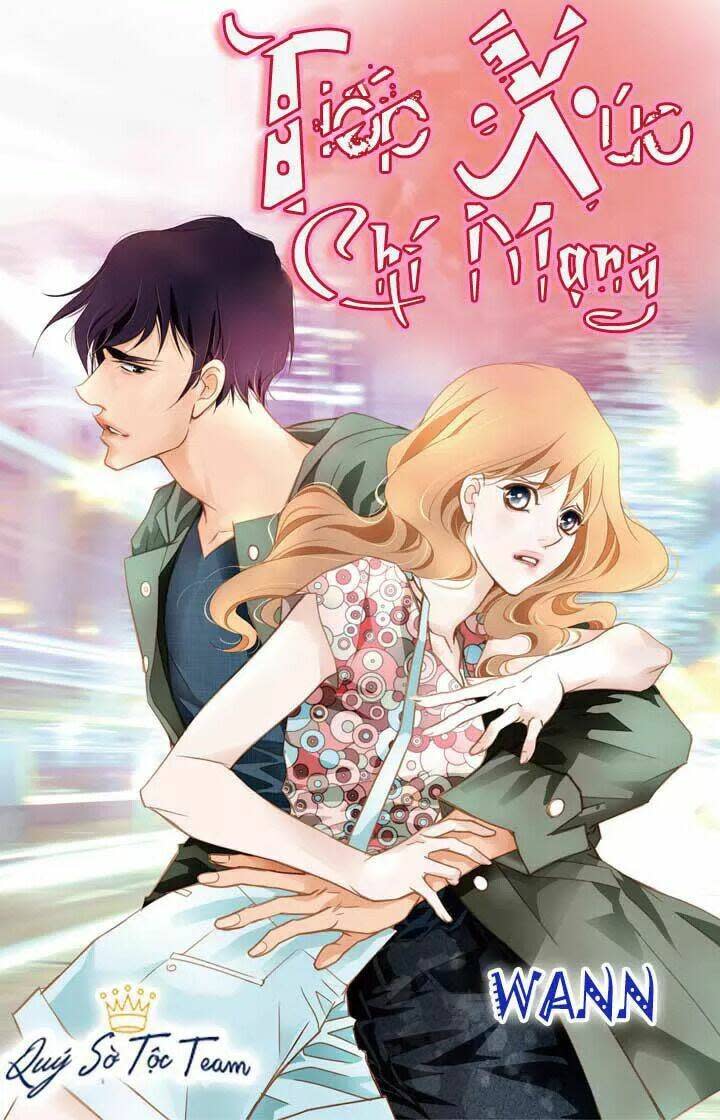 Tiếp xúc chí mạng Chapter 2 - Next Chapter 3