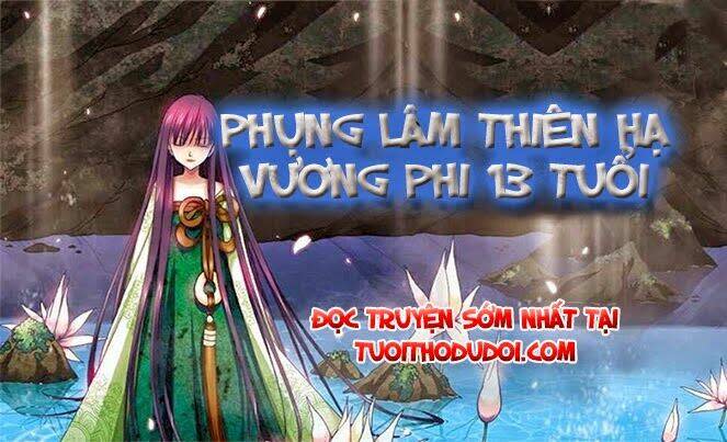 Phụng Lâm Thiên Hạ - Vương Phi 13 Tuổi Chapter 17.2 - Trang 2