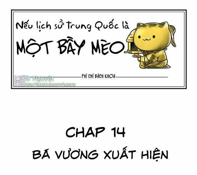 Nếu Lịch Sử Là Một Bầy Mèo Chapter 14 - Next Chapter 15