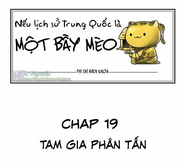 Nếu Lịch Sử Là Một Bầy Mèo Chapter 19 - Next Chapter 20