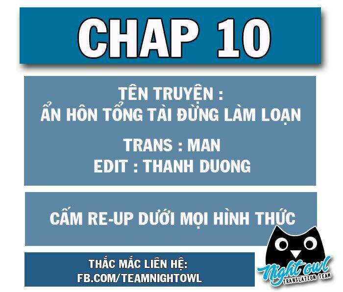 Ẩn Hôn Tổng Tài Đừng Làm Loạn Chapter 10 - Trang 2