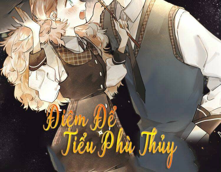 điệm để tiểu phù thủy Chapter 0 - Next Chapter 1