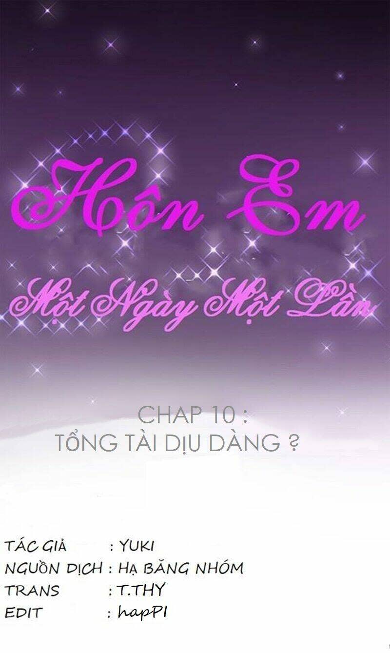 Hôn Em Một Ngày Một Lần Chapter 10 - Trang 2