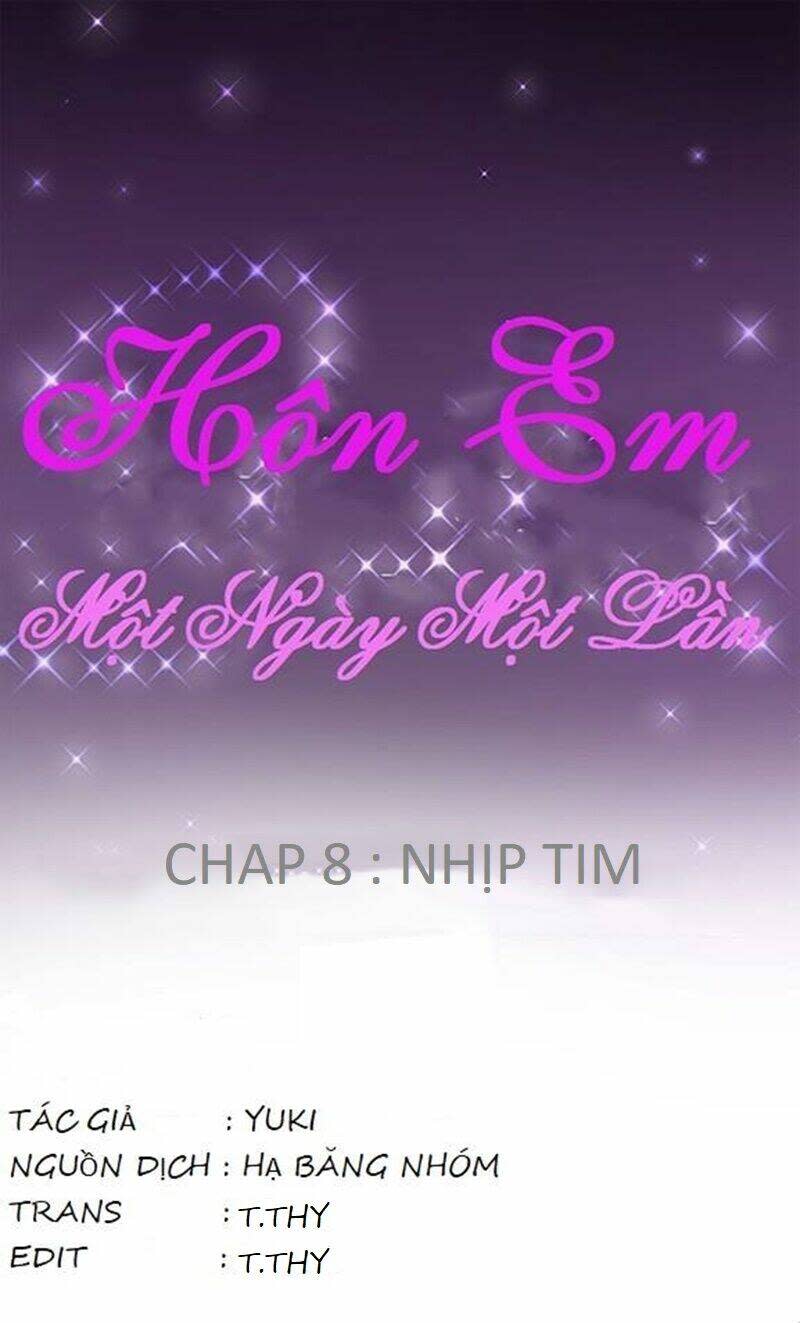 Hôn Em Một Ngày Một Lần Chapter 8 - Trang 2