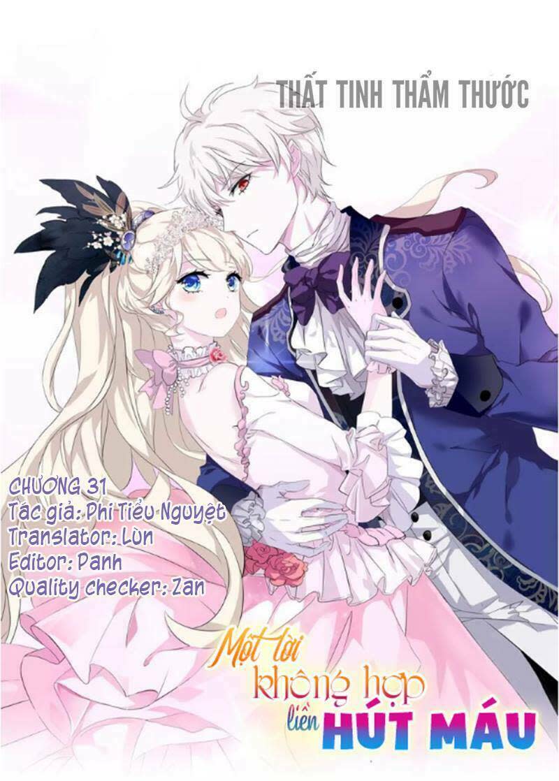 Một Lời Không Hợp Liền Hút Máu Chapter 31 - Next Chapter 32