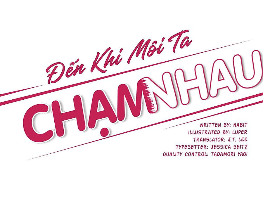 Đến Khi Môi Ta Chạm Nhau Chapter 6 - Next Chapter 7