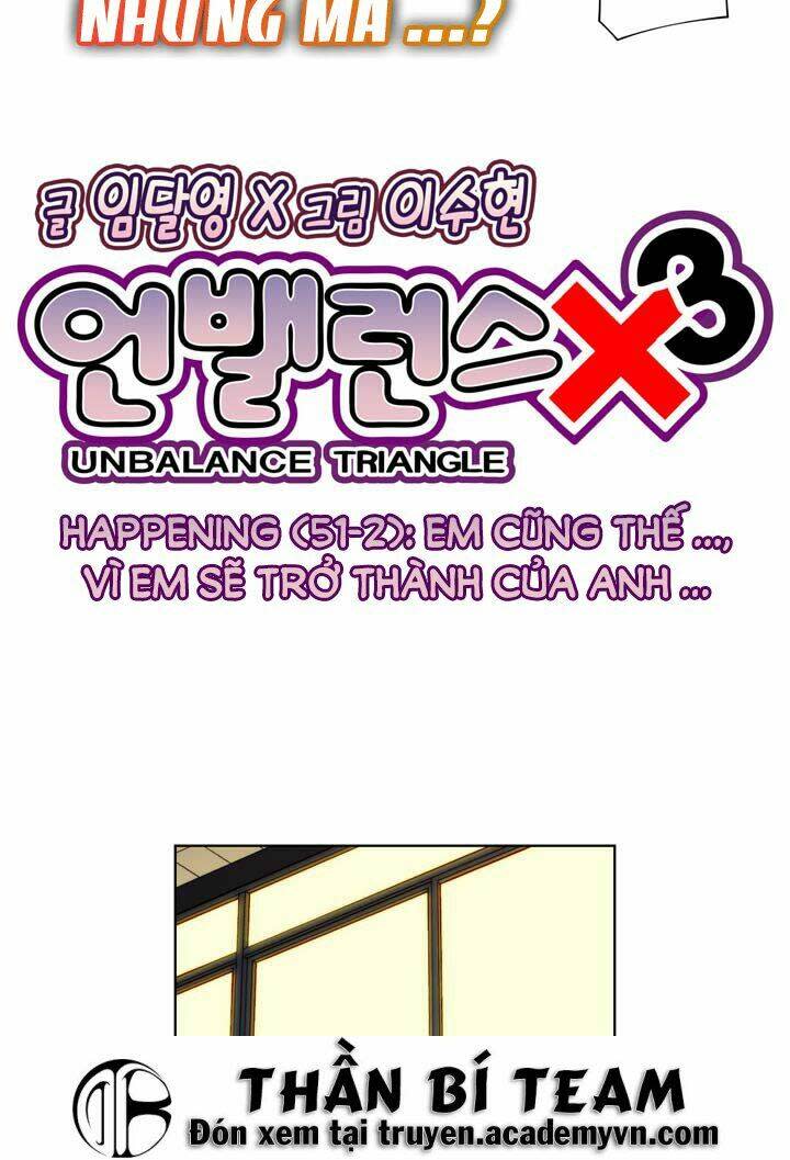 unbalance triangle chương 51.2 - Next Chapter 52