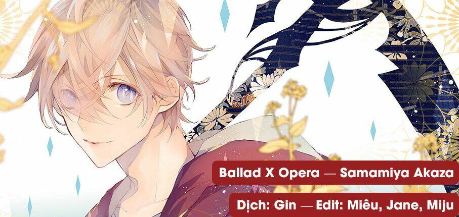 ballad x opera chapter 22: cuộc điều tra diệt vong - Next chapter 23: innocence