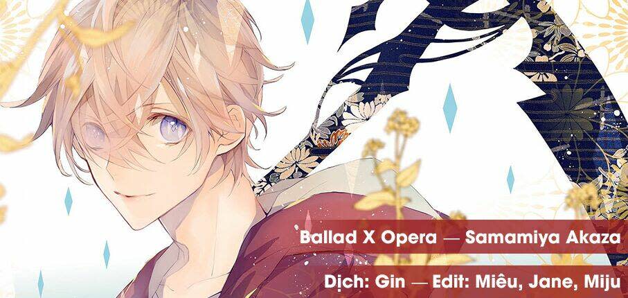 ballad x opera chapter 25: ma vương - Next chapter 26: ballad opera [end]