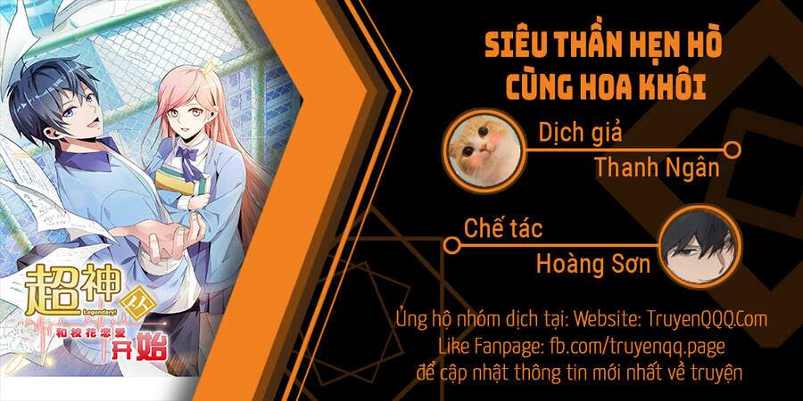 siêu thần hẹn hò cùng hoa khôi chapter 1 - Trang 2