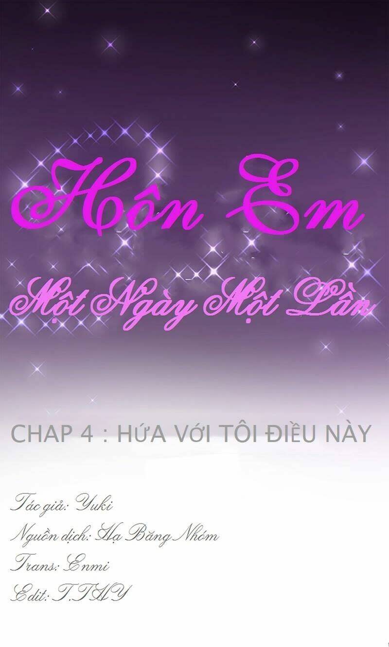 Hôn Em Một Ngày Một Lần Chapter 4 - Trang 2