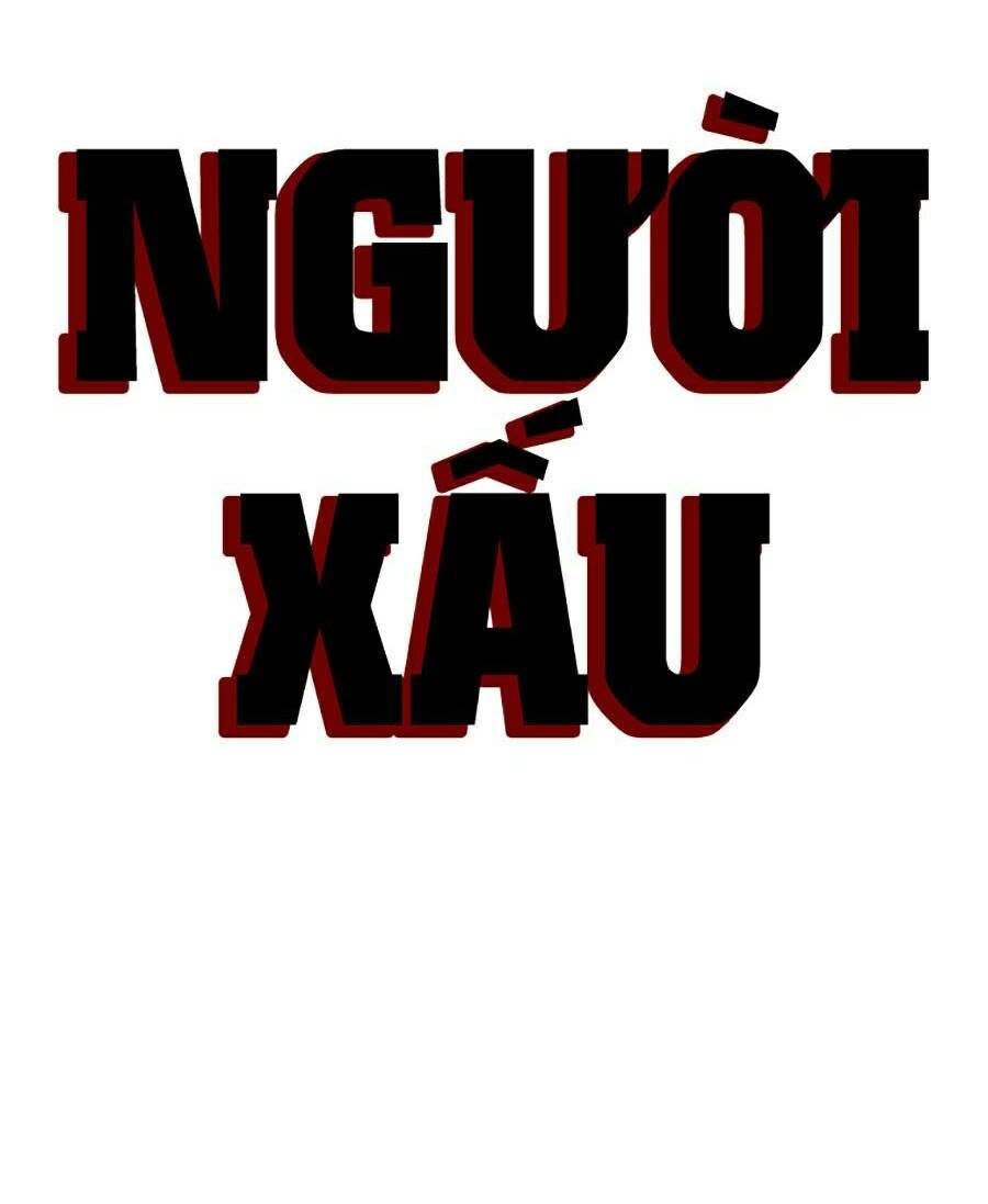 người xấu chapter 137 - Next Chapter 137