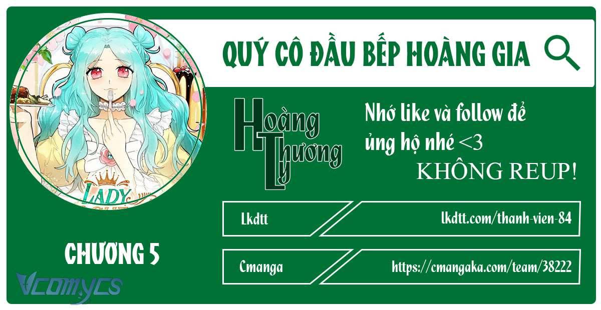 quý cô đầu bếp hoàng gia Chap 5 - Next Chapter 6