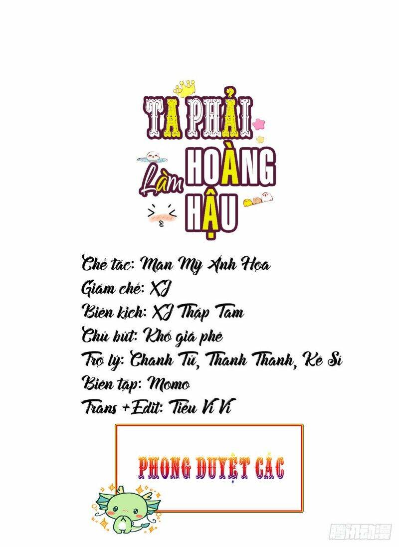 ta phải làm hoàng hậu chapter 10 - Next chapter 11