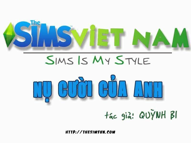 Nụ Cười Của Anh [Truyện Sims] Chapter 55 - Trang 2