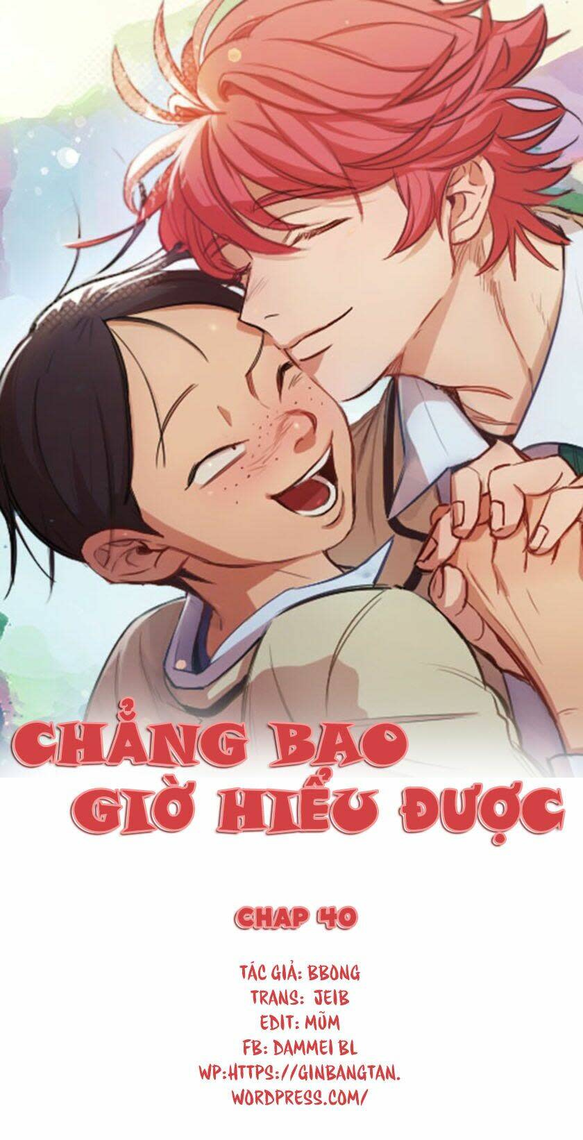 Không Bao Giờ Hiểu Chapter 40 - Next Chapter 41