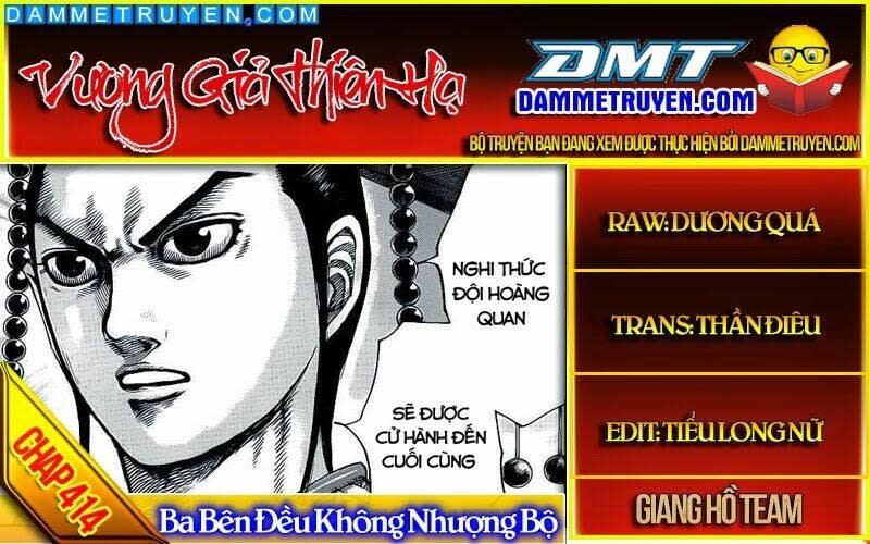 kingdom - vương giả thiên hạ chapter 414 - Next chapter 415