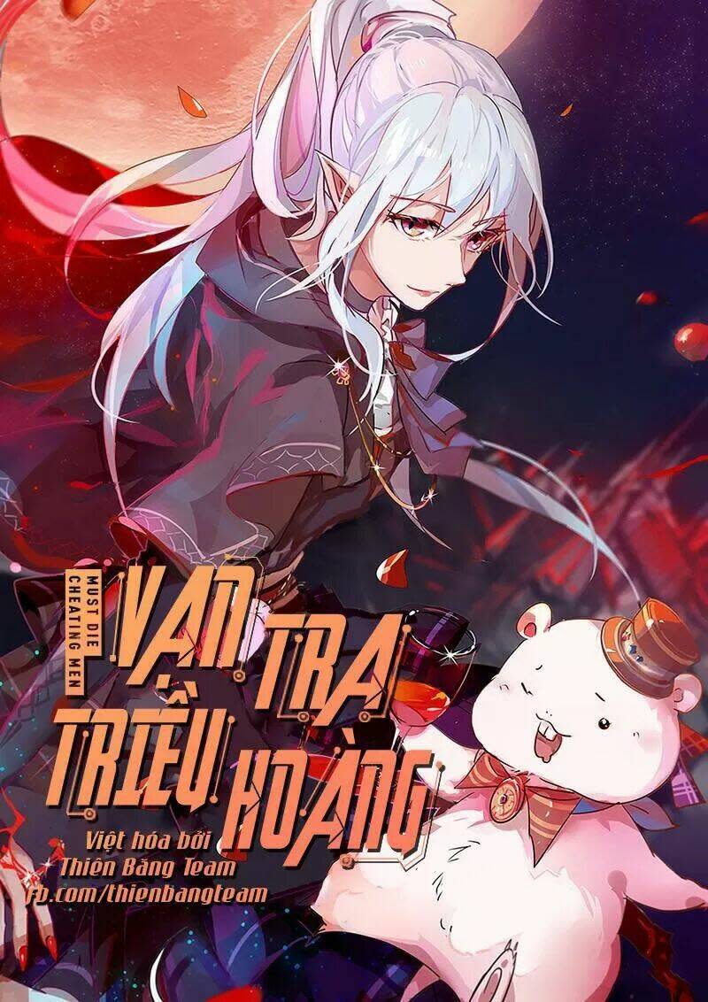 vạn tra triêu hoàng chapter 55 - Next Chapter 55