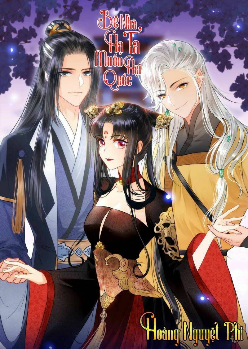 bệ hạ nhà ta muốn hại quốc chapter 9: chap 9 - Trang 2